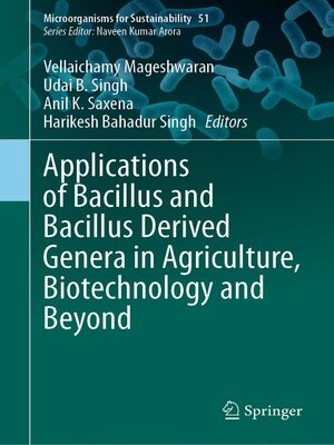 cover image of Applications of Bacillus and Bacillus Derived Genera in Agriculture, Biotechnology and Beyond